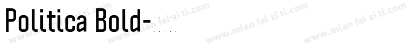 Politica Bold字体转换